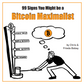 99 Signs you Might be a Bitcoin Maximalist Book